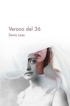 RESEÑA DE "VERANO DEL 36", DE SONIA LASA