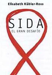 SIDA: el gran desafío