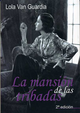 La mansión de las tríbadas (2ª Ed.)