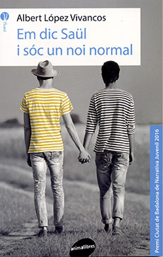 Em dic Saül i sóc un noi normal