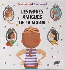 LES NOVES AMIGUES DE MARIA