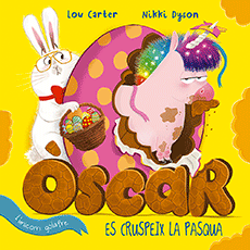 ÒSCAR L'UNICORN GOLAFRE ES CRUSPEIX LA PASQUA