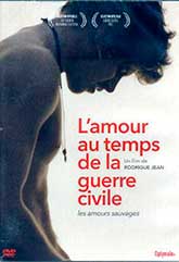 L'AMOUR AU TEMPS DE LA GUERRE CIVIL