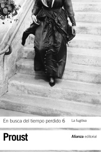 En busca del tiempo perdido, 6. La fugitiva
