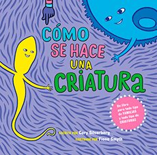 Cómo se hace una criatura