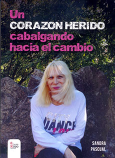 Un corazón herido cabalgando hacia el cambio