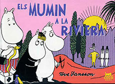 ELS MUMIN A LA RIVIERA