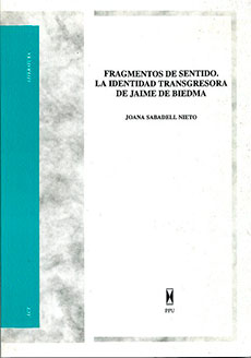 Fragmentos de sentido. La identidad transgresora de Jaime de Biedma