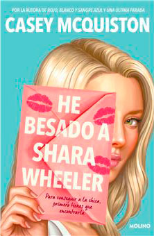 He besado a Shara Wheeler