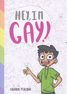 HEY, I'M GAY!