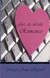 JUST A LITTLE ROMANCE