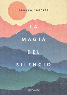 La magia del silencio