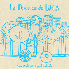 LA PERRUCA DE LUCA