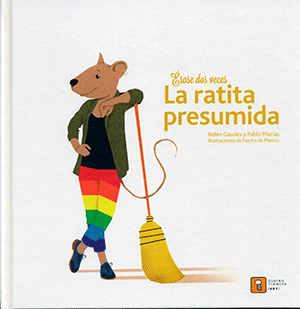 Érase dos veces LA RATITA PRESUMIDA