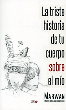 La triste historia de tu cuerpo sobre el mío