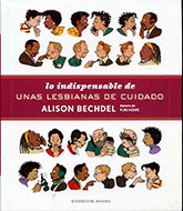 Lo indispensable de UNAS LESBIANAS DE CUIDADO