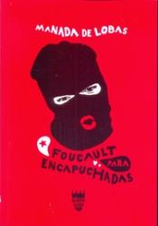Foucault para encapuchadas