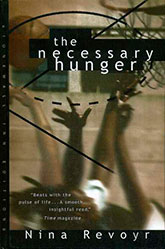 THE NECESSARY HUNGER