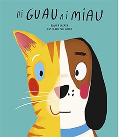 NI GUAU NI MIAU