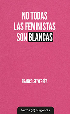 No todas las feministas son blancas