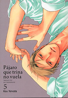 Pájaro que trina no vuela Vol. 5
