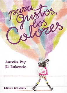 PARA GUSTOS, LOS COLORES 
