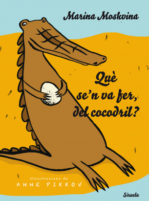 QUÈ S'EN VA FER, DEL COCODRIL?