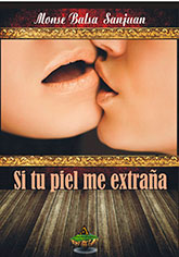 Si tu piel me extraña