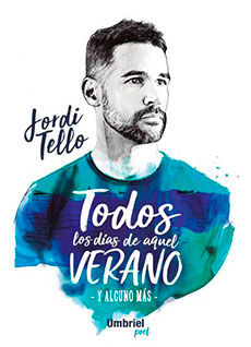 Todos los días de aquel verano