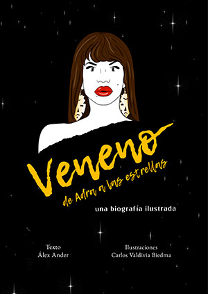Veneno. De Adra a las estrellas
